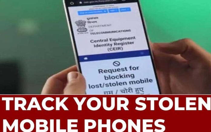 Mobile tracking system CEIR | How to track your stolen mobile phone?