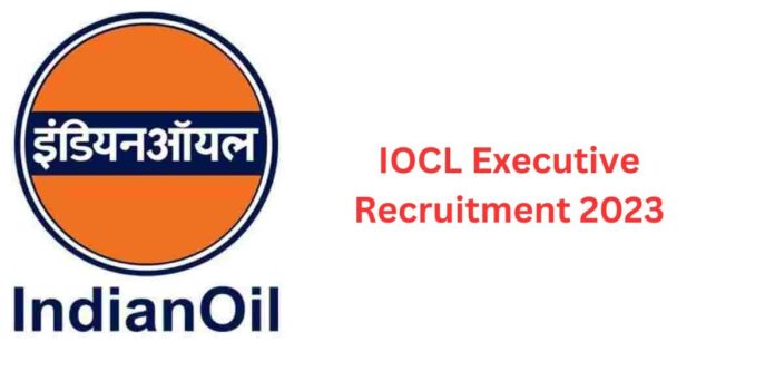 IOCL 2023 Recruitment