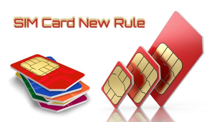 New Rule For Sim Card